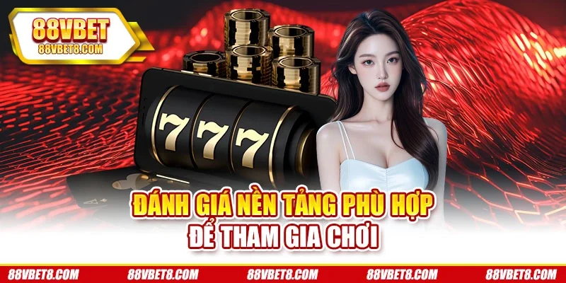 Đánh giá nền tảng phù hợp để tham gia chơi game-bai-doi-thuong-uy-tin-2025-tieu-chi-danh-gia Đánh giá nền tảng phù hợp để tham gia chơi game-bai-doi-thuong-uy-tin-2025-tieu-chi-danh-gia